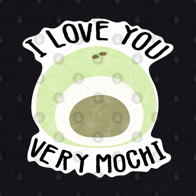 I love you very mochi (Green) by CieloMarie